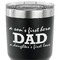 Father's Day Quotes & Sayings 30 oz Stainless Steel Ringneck Tumbler - Black - CLOSE UP