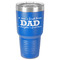 Father's Day Quotes & Sayings 30 oz Stainless Steel Ringneck Tumbler - Blue - Front