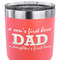 Father's Day Quotes & Sayings 30 oz Stainless Steel Ringneck Tumbler - Coral - CLOSE UP