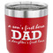 Father's Day Quotes & Sayings 30 oz Stainless Steel Ringneck Tumbler - Red - CLOSE UP