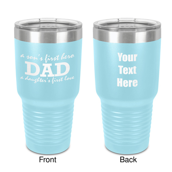 Custom Father's Day Quotes & Sayings 30 oz Stainless Steel Tumbler - Teal - Double-Sided