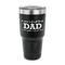 Father's Day Quotes & Sayings 30 oz Stainless Steel Ringneck Tumblers - Black - FRONT