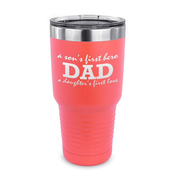 Custom Father's Day Quotes & Sayings 30 oz Stainless Steel Tumbler - Coral - Single Sided