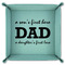 Father's Day Quotes & Sayings 9" x 9" Teal Leatherette Snap Up Tray - FOLDED