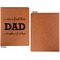 Father's Day Quotes & Sayings Cognac Leatherette Portfolios with Notepad - Large - Single Sided - Apvl