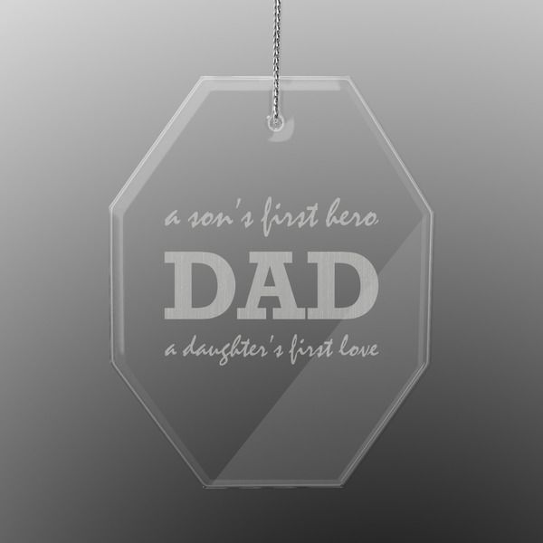 Father's Day Quotes & Sayings Engraved Glass Ornaments - Octagon