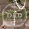 Father's Day Quotes & Sayings Engraved Glass Ornaments - Round-Main Parent