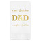 Father's Day Quotes & Sayings Guest Napkins - Foil Stamped