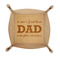 Father's Day Quotes & Sayings Genuine Leather Dice Tray