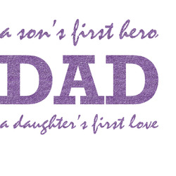 Father's Day Quotes & Sayings Glitter Sticker Decal - Custom Sized (Personalized)