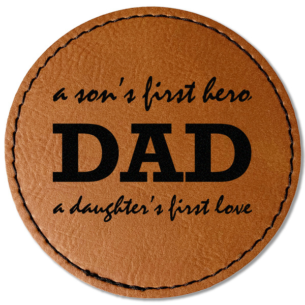 Custom Father's Day Quotes & Sayings Faux Leather Iron On Patch - Round