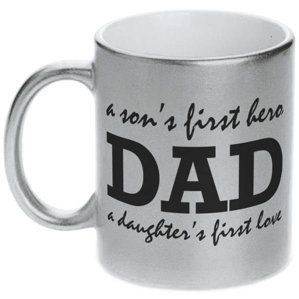 Custom Father's Day Quotes & Sayings Metallic Silver Mug