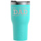 Father's Day Quotes & Sayings Teal RTIC Tumbler (Front)