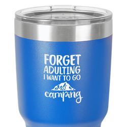Camping Quotes & Sayings 30 oz Stainless Steel Tumbler - Royal Blue - Single-Sided