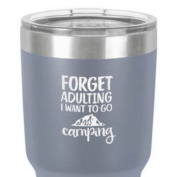 Camping Quotes & Sayings 30 oz Stainless Steel Tumbler - Grey - Single-Sided