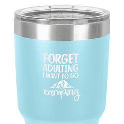Camping Quotes & Sayings 30 oz Stainless Steel Tumbler - Teal - Single-Sided