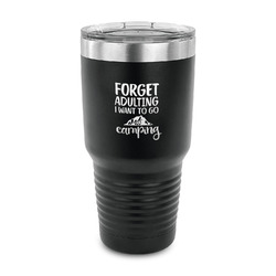 Camping Quotes & Sayings 30 oz Stainless Steel Tumbler
