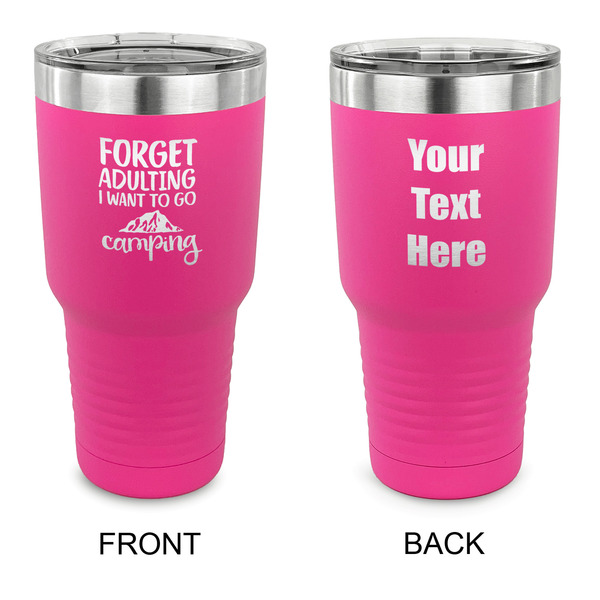 Custom Camping Quotes & Sayings 30 oz Stainless Steel Tumbler - Pink - Double Sided