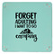 Camping Quotes & Sayings 9" x 9" Teal Leatherette Snap Up Tray - APPROVAL