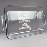Camping Quotes & Sayings Glass Baking and Cake Dish