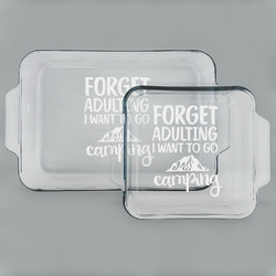Camping Quotes & Sayings Set of Glass Baking & Cake Dish - 13in x 9in & 8in x 8in