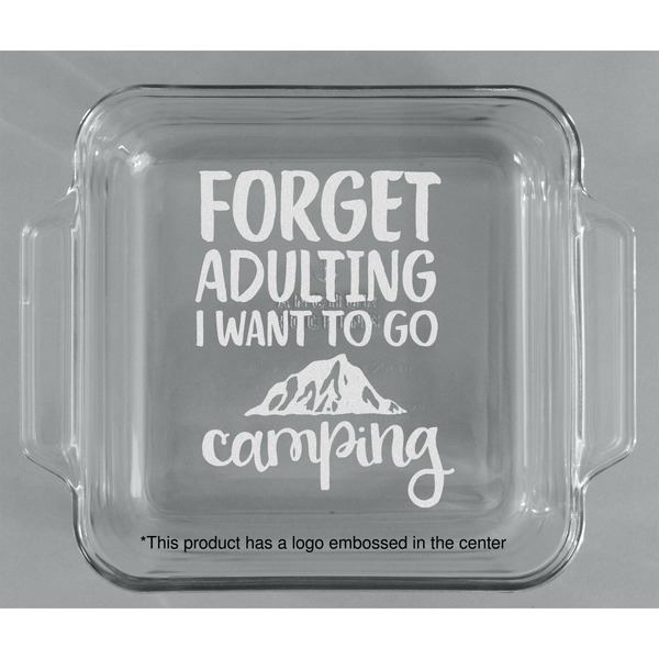 Camping Quotes & Sayings Glass Cake Dish - APPROVAL (8x8)