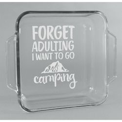 Camping Quotes & Sayings Glass Cake Dish - 8in x 8in