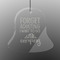 Camping Quotes & Sayings (Shape) Engraved Glass Ornament - Bell