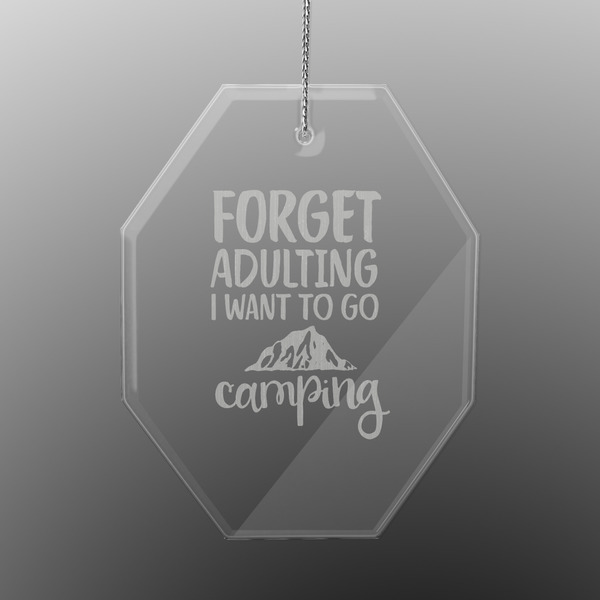 Camping Quotes & Sayings (Shape) Engraved Glass Ornaments - Octagon