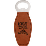 Camping Quotes & Sayings Leatherette Bottle Opener - Single Sided