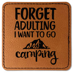Camping Quotes & Sayings Faux Leather Iron On Patch - Square