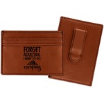 Camping Quotes & Sayings Leatherette Wallet with Money Clip