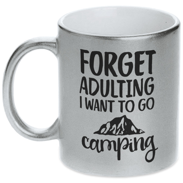 Custom Camping Quotes & Sayings Metallic Silver Mug