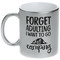 Camping Quotes & Sayings Metallic Silver Mug