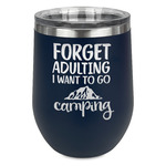 Camping Quotes & Sayings Stemless Stainless Steel Wine Tumbler - Navy - Double Sided