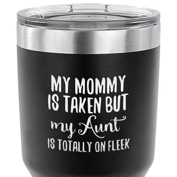 Aunt Quotes and Sayings 30 oz Stainless Steel Ringneck Tumbler - Black - CLOSE UP