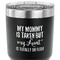 Aunt Quotes and Sayings 30 oz Stainless Steel Ringneck Tumbler - Black - CLOSE UP