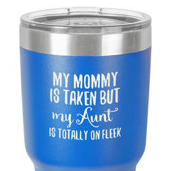 Aunt Quotes and Sayings 30 oz Stainless Steel Tumbler - Royal Blue - Single-Sided