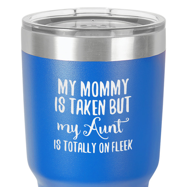 Aunt Quotes and Sayings 30 oz Stainless Steel Ringneck Tumbler - Blue - Close Up