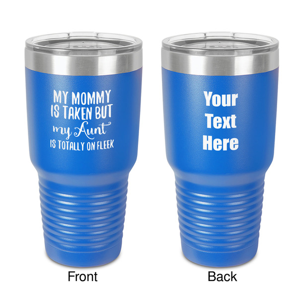 Custom Aunt Quotes and Sayings 30 oz Stainless Steel Tumbler - Royal Blue - Double-Sided