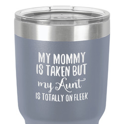 Aunt Quotes and Sayings 30 oz Stainless Steel Tumbler - Grey - Double-Sided