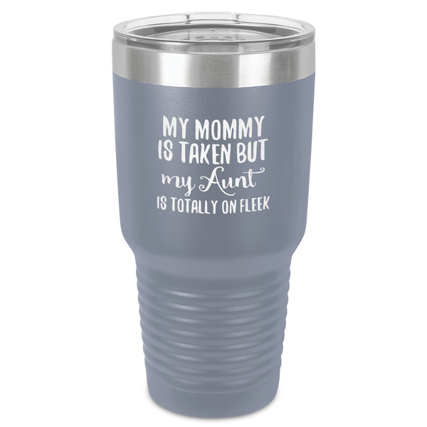 Custom Aunt Quotes and Sayings 30 oz Stainless Steel Tumbler - Grey - Single-Sided