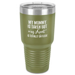 Aunt Quotes and Sayings 30 oz Stainless Steel Tumbler - Olive - Single-Sided