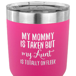 Aunt Quotes and Sayings 30 oz Stainless Steel Tumbler - Pink - Single Sided