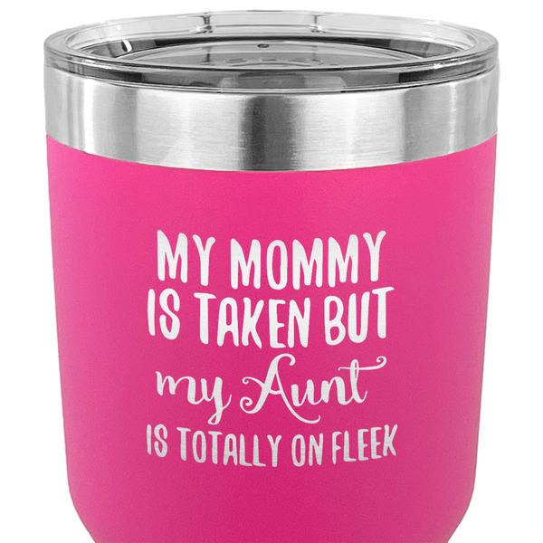 Aunt Quotes and Sayings 30 oz Stainless Steel Ringneck Tumbler - Pink - CLOSE UP