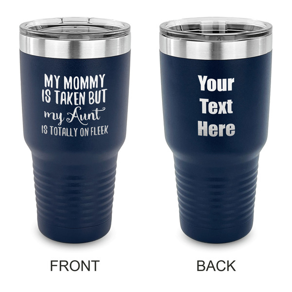 Custom Aunt Quotes and Sayings 30 oz Stainless Steel Tumbler - Navy - Double Sided