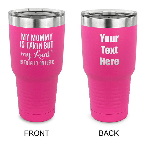Custom Aunt Quotes and Sayings 30 oz Stainless Steel Tumbler - Pink - Double Sided