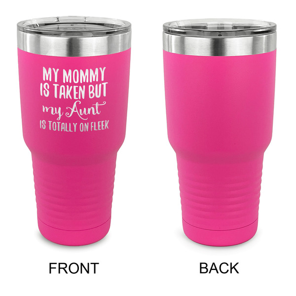 Aunt Quotes and Sayings 30 oz Stainless Steel Ringneck Tumblers - Pink - Single Sided - APPROVAL