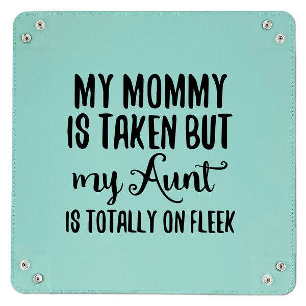 Aunt Quotes and Sayings 9" x 9" Teal Leatherette Snap Up Tray - APPROVAL