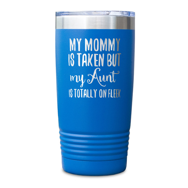 Aunt Quotes and Sayings Blue Polar Camel Tumbler - 20oz - Single Sided - Approval